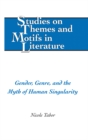 Gender, Genre, and the Myth of Human Singularity - Book