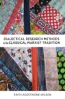 Dialectical Research Methods in the Classical Marxist Tradition - Book