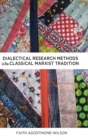 Dialectical Research Methods in the Classical Marxist Tradition - Book