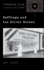 Suffrage and the Silver Screen - Book