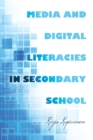 Media and Digital Literacies in Secondary School - Book