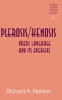 Plerosis/Kenosis : Poetic Language and Its Energies - Book