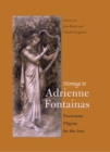 Homage to Adrienne Fontainas : Passionate Pilgrim for the Arts - Book