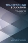 Transforming Education : Global Perspectives, Experiences and Implications - Book