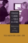 Strategic Planning for Public Relations : Beginning the Journey - Book