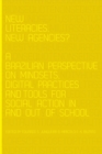 New Literacies, New Agencies? : A Brazilian Perspective on Mindsets, Digital Practices and Tools for Social Action In and Out of School - Book