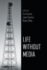 Life Without Media - Book