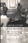 Laboratory of Learning : HBCU Laboratory Schools and Alabama State College Lab High in the Era of Jim Crow - Book