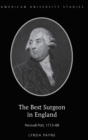 The Best Surgeon in England : Percivall Pott, 1713-88 - Book