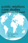 Public Relations Case Studies from Around the World - Book