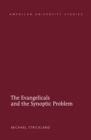 The Evangelicals and the Synoptic Problem - Book