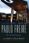 Paulo Freire : The Global Legacy - Book