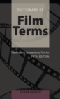 Dictionary of Film Terms : The Aesthetic Companion to Film Art - Fifth Edition - Book