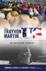 The Trayvon Martin in US : An American Tragedy - Book