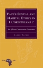 Paul's Sexual and Marital Ethics in 1 Corinthians 7 : An African-Cameroonian Perspective - Book