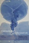 Communication and «The Good Life» - Book