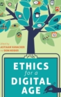 Ethics for a Digital Age - Book