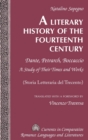 A Literary History of the Fourteenth Century : Dante, Petrarch, Boccaccio - A Study of Their Times and Works - (Storia Letteraria del Trecento) - Translated with a Foreword by Vincenzo Traversa - Book