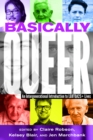 Basically Queer : An Intergenerational Introduction to LGBTQA2S+ Lives - Book
