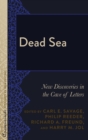 Dead Sea : New Discoveries in the Cave of Letters - Book