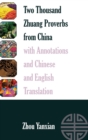 Two Thousand Zhuang Proverbs from China with Annotations and Chinese and English Translation - Book