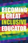Becoming a Great Inclusive Educator - Second edition - Book