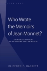 Who Wrote the Memoirs of Jean Monnet? : An Intimate Account of an Historic Collaboration - eBook