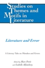 Literature and Error : A Literary Take on Mistakes and Errors - eBook