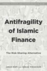 Antifragility of Islamic Finance : The Risk-Sharing Alternative - eBook