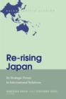 Re-rising Japan : Its Strategic Power in International Relations - eBook