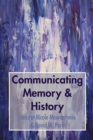 Communicating Memory & History - Book