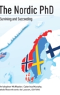 The Nordic PhD : Surviving and Succeeding - Book