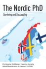 The Nordic PhD : Surviving and Succeeding - Book