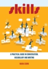 Skills : A Practical Guide in Conversation, Vocabulary and Writing - Book