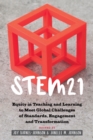 STEM21 : Equity in Teaching and Learning to Meet Global Challenges of Standards, Engagement and Transformation - Book
