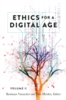 Ethics for a Digital Age, Vol. II - Book