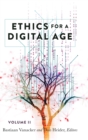 Ethics for a Digital Age, Vol. II - Book