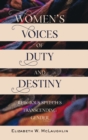Women’s Voices of Duty and Destiny : Religious Speeches Transcending Gender - Book