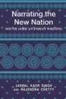 Narrating the New Nation : South African Indian Writing - eBook