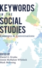 Keywords in the Social Studies : Concepts and Conversations - Book