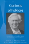 Contexts of Folklore : Festschrift for Dan Ben-Amos on His Eighty-Fifth Birthday - eBook