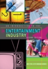 An Introduction to the Entertainment Industry : Second Edition - Book