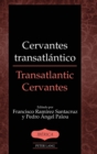 Cervantes transatlantico / Transatlantic Cervantes - Book