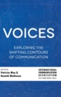 Voices : Exploring the Shifting Contours of Communication - Book