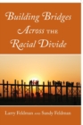 Building Bridges Across the Racial Divide - Book