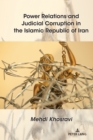 Power Relations and Judicial Corruption in the Islamic Republic of Iran - eBook