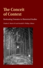 The Conceit of Context : Resituating Domains in Rhetorical Studies - Book