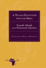 A Maasai Encounter with the Bible : Nomadic Lifestyle as a Hermeneutic Question - eBook