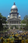 Public Policy Argumentation and Debate : A Practical Guide for Advocacy, Second Edition - Book