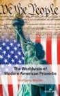 The Worldview of Modern American Proverbs - Book